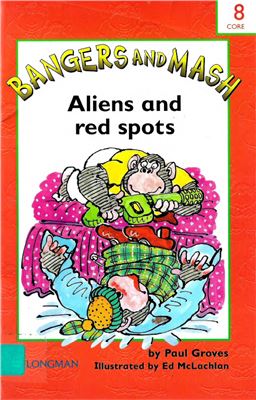 Bangers and Mash - Aliens and Red Spots